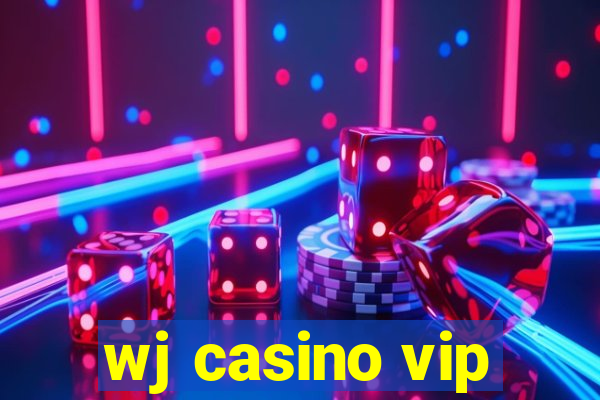 wj casino vip